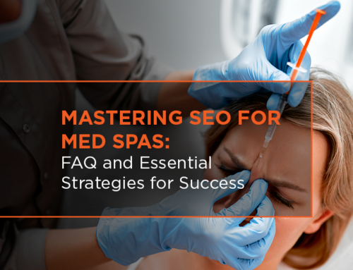 Mastering SEO for Med Spas: FAQ and Essential Strategies for Success